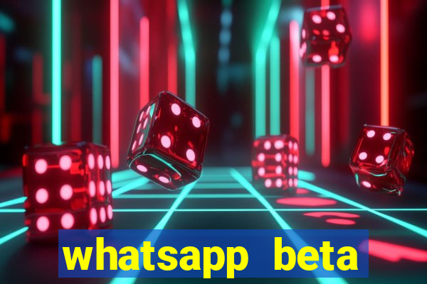 whatsapp beta mirror apk